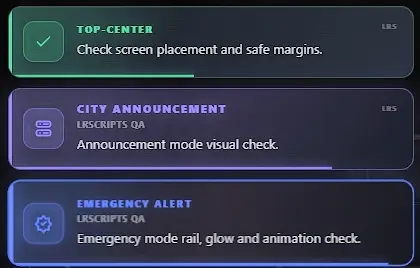 LRS Notifications top-center placement, city announcement and emergency alert modes